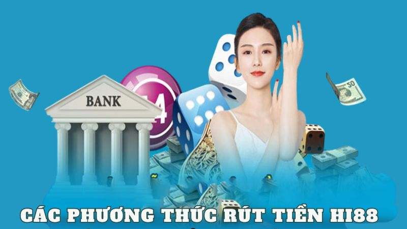 Dieu Kien Rut Tien Hi88