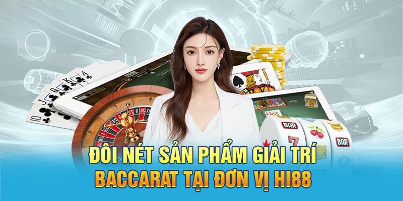Gioi Thieu Game Baccara Hi88