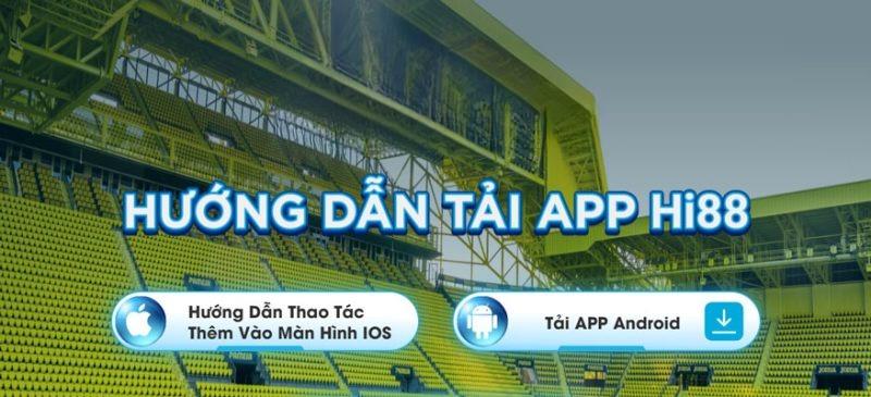 Huong Dan Tai App Hi88 Moi Nhat